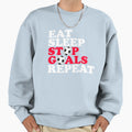 Eat Sleep Stop Goal Repeat Funny Sweatshirt - Aesthetic Graphic Unisex - T-Shirt, Sweatshirt, Hoodie