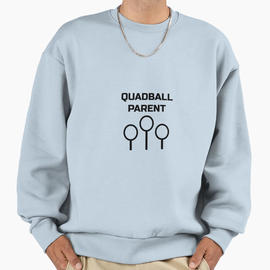 Quadball Parent Sweatshirt - Casual Everyday Wear Unisex - T-Shirt, Sweatshirt, Hoodie