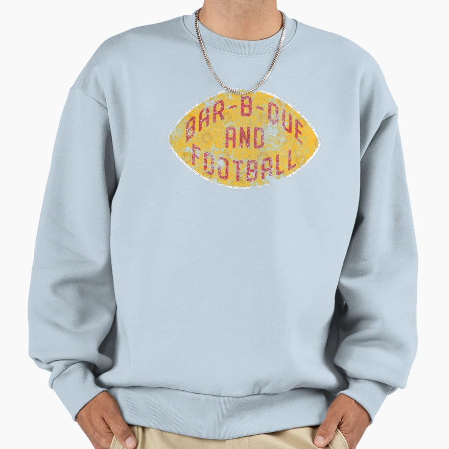 Bar B Que And Football Sweatshirt - Trendy Graphic Men Women - T-Shirt, Sweatshirt, Hoodie