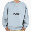 Bowl Sweatshirt - Unique Graphic for Adults - T-Shirt, Sweatshirt, Hoodie
