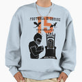 Football Is Coming 15 Sweatshirt - Casual Everyday Wear Men Women - T-Shirt, Sweatshirt, Hoodie