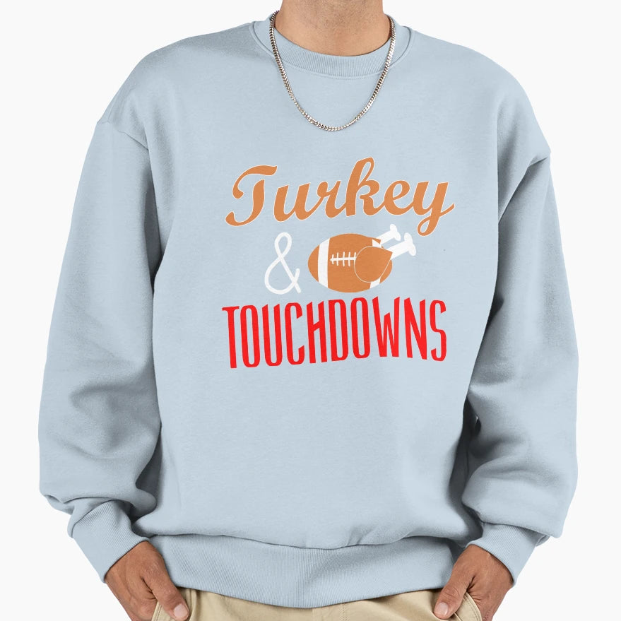 Turkey And Touchdown Sweatshirt - Aesthetic Graphic Unisex - T-Shirt, Sweatshirt, Hoodie