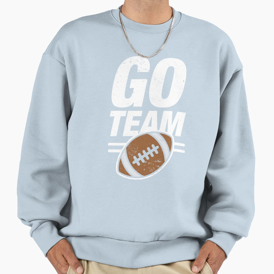 Go Team Football Sweatshirt - Graphic Print for Adults - T-Shirt, Sweatshirt, Hoodie