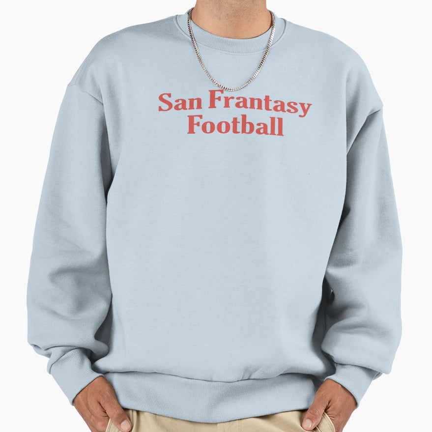 San Frantasy Football Sweatshirt - Custom Art Print for Adults - T-Shirt, Sweatshirt, Hoodie