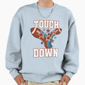 Touch Down Football Sweatshirt - Custom Art Print for Adults - T-Shirt, Sweatshirt, Hoodie