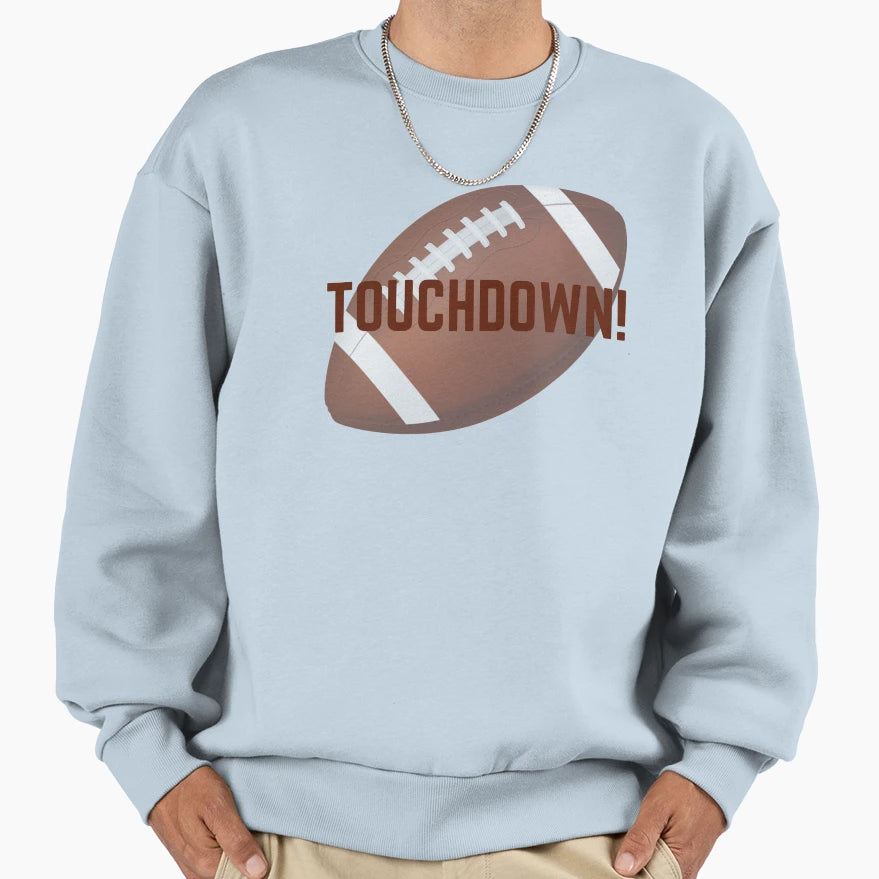 Touchdown Sweatshirt - Unique Graphic Unisex - T-Shirt, Sweatshirt, Hoodie