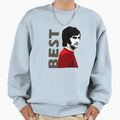 Best Sweatshirt - Fun Novelty Design Men Women - T-Shirt, Sweatshirt, Hoodie