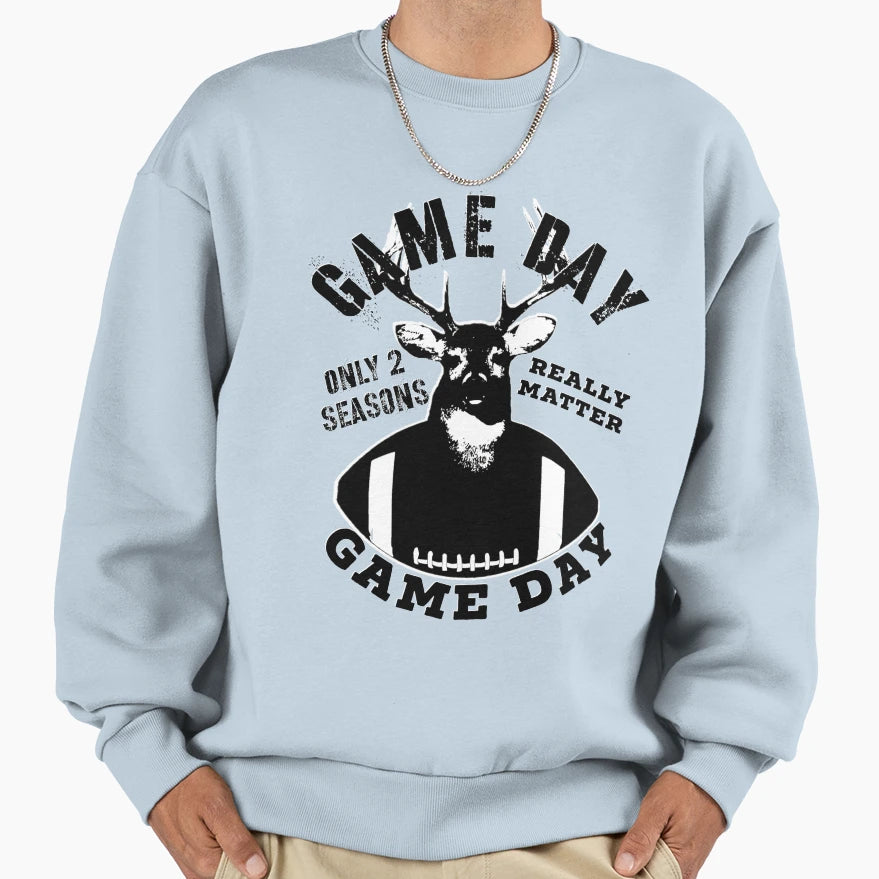 Football Game Day And Deer Hunting Game Sweatshirt - Unique Graphic Unisex - T-Shirt, Sweatshirt, Hoodie