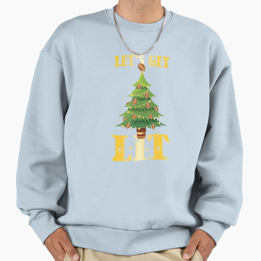 American Football Get Lit Sweatshirt - Aesthetic Graphic for Adults - T-Shirt, Sweatshirt, Hoodie