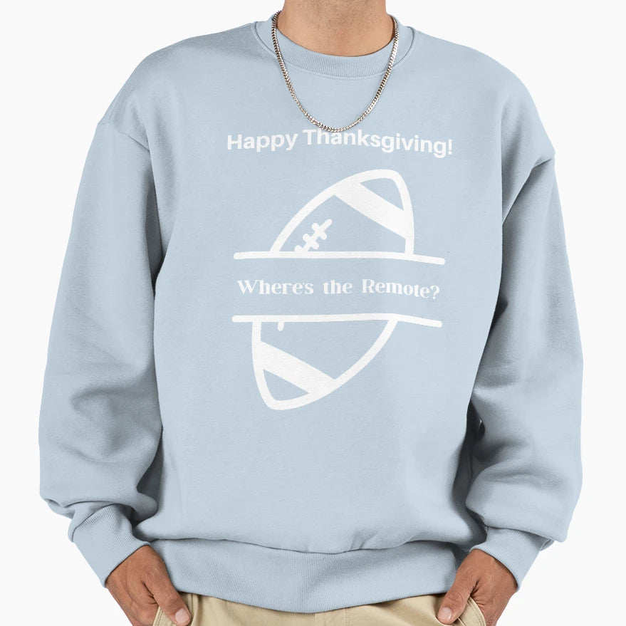 Funny Thanksgiving Football Fan Sweatshirt - Unique Graphic Unisex - T-Shirt, Sweatshirt, Hoodie