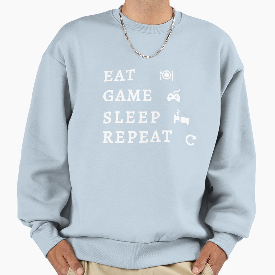 Eat Game Sleep Repeat Sweatshirt - Trendy Graphic Men Women - T-Shirt, Sweatshirt, Hoodie