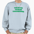 Tailgates Tackles Touchdowns Sweatshirt - Aesthetic Graphic Unisex - T-Shirt, Sweatshirt, Hoodie