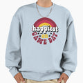 Happiest Game Day Sweatshirt - Novelty Apparel for Adults - T-Shirt, Sweatshirt, Hoodie
