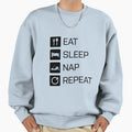 Eat Sleep Nap Repeat Sweatshirt - Fun Novelty Design for Adults - T-Shirt, Sweatshirt, Hoodie