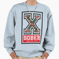 Xsoberx Sweatshirt - Casual Everyday Wear Unisex - T-Shirt, Sweatshirt, Hoodie