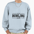 Bowling Is Life Sweatshirt - Trendy Graphic Men Women - T-Shirt, Sweatshirt, Hoodie
