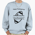 Funny Thanksgiving Football Fan Sweatshirt - Novelty Apparel Men Women - T-Shirt, Sweatshirt, Hoodie