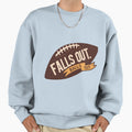 Falls Out Balls Out Sweatshirt - Aesthetic Graphic for Adults - T-Shirt, Sweatshirt, Hoodie