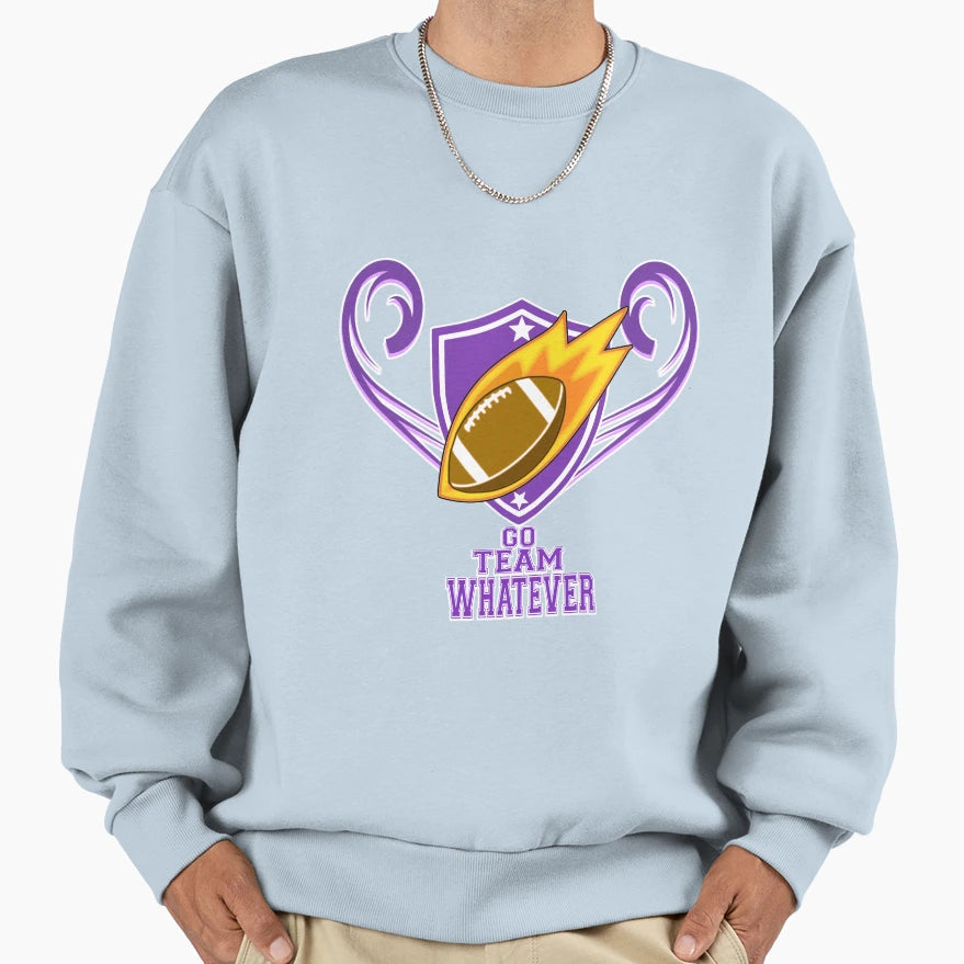 Team Whatever Sweatshirt - Aesthetic Graphic Men Women - T-Shirt, Sweatshirt, Hoodie