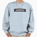 Sunday T-Shirt - Streetwear Style Men Women - T-Shirt, Sweatshirt, Hoodie