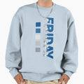 Blue Sky Friday Sweatshirt - Minimalist Print Unisex - T-Shirt, Sweatshirt, Hoodie
