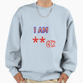 I Am Ck Sweatshirt - Aesthetic Graphic for Adults - T-Shirt, Sweatshirt, Hoodie