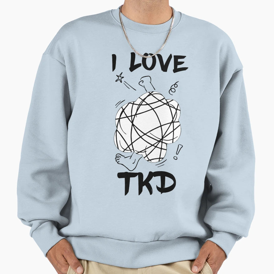 I Love Taekwondo Sweatshirt - Trendy Graphic Men Women - T-Shirt, Sweatshirt, Hoodie