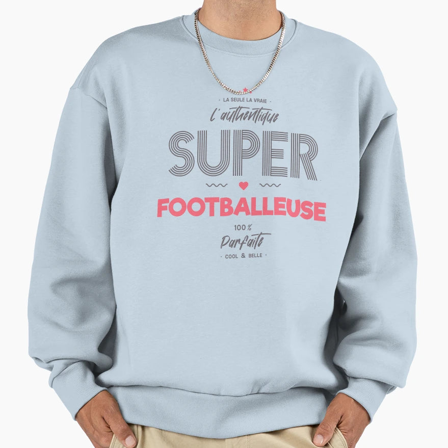 Authentic Super Footballer Sweatshirt - Novelty Apparel for Adults - T-Shirt, Sweatshirt, Hoodie