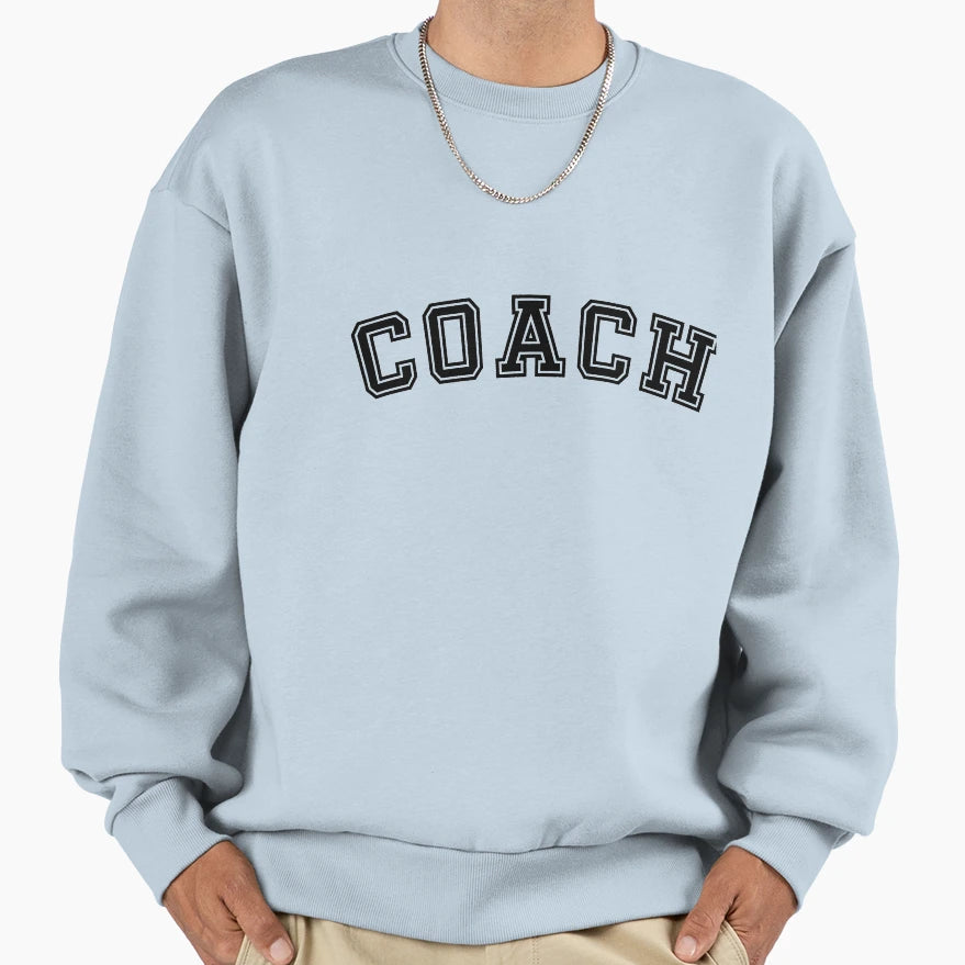 Coach Sports Sweatshirt - Streetwear Style Men Women - T-Shirt, Sweatshirt, Hoodie