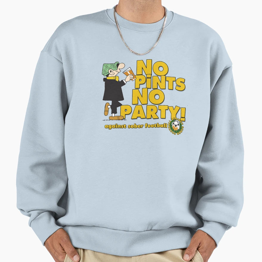 No Pints No Party Sweatshirt - Aesthetic Graphic for Adults - T-Shirt, Sweatshirt, Hoodie