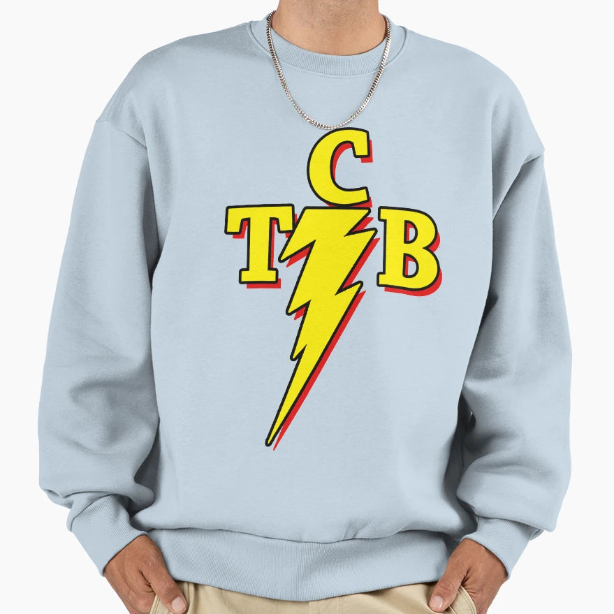 Tcb Taking Care Business Sweatshirt - Graphic Print Men Women - T-Shirt, Sweatshirt, Hoodie