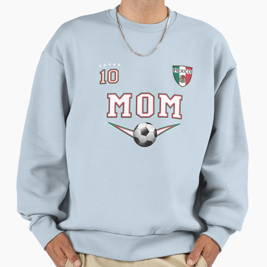 Soccer Mom Mexico Number 10 Sweatshirt - Aesthetic Graphic for Adults - T-Shirt, Sweatshirt, Hoodie