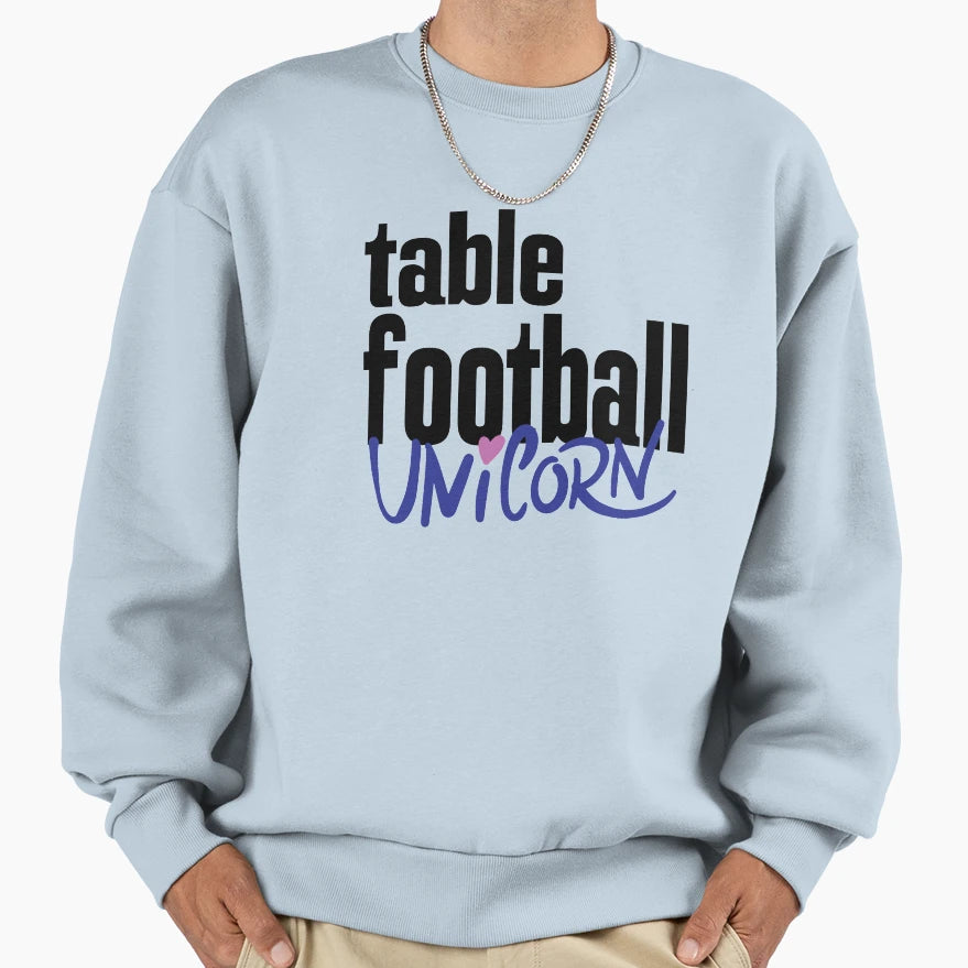 Table Football Table Soccer Sweatshirt - Fun Novelty Design for Adults - T-Shirt, Sweatshirt, Hoodie