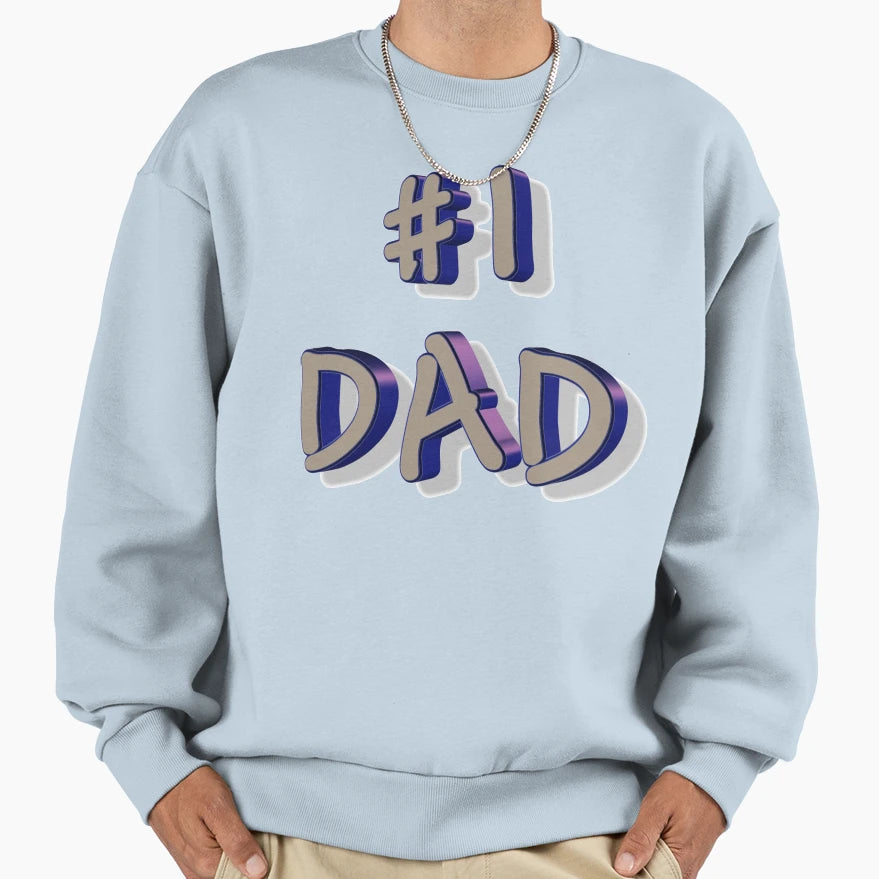Fathers Day 1 Dad Sweatshirt - Custom Art Print for Adults - T-Shirt, Sweatshirt, Hoodie