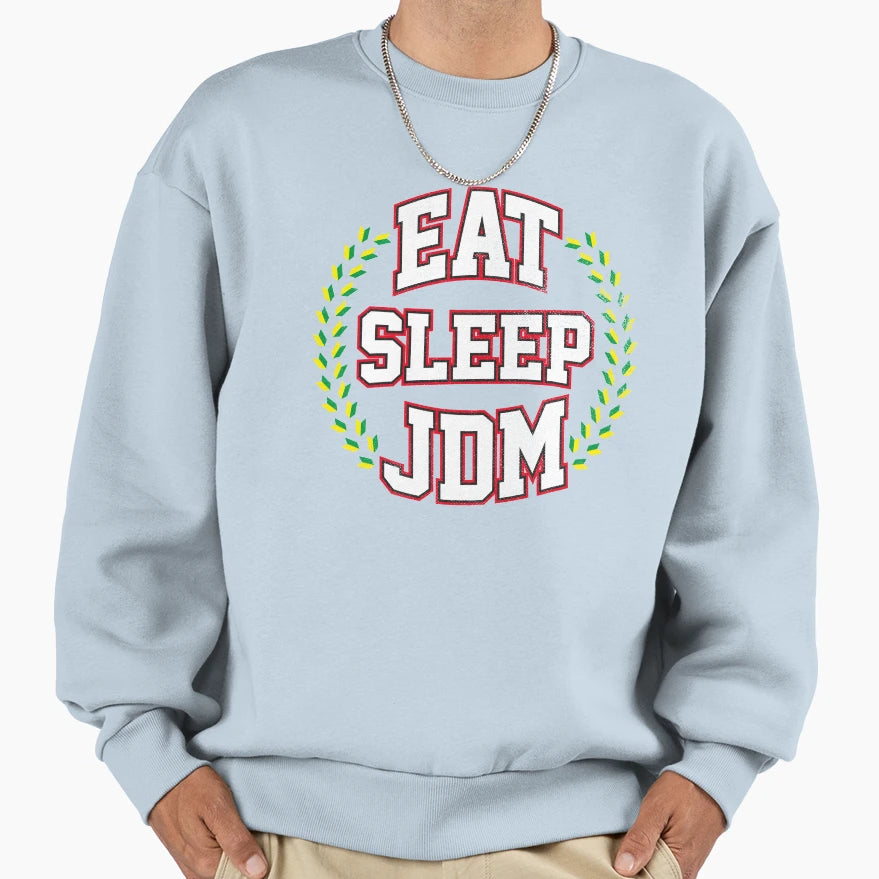 Eat Sleep Jdm Sweatshirt - Minimalist Print Unisex - T-Shirt, Sweatshirt, Hoodie