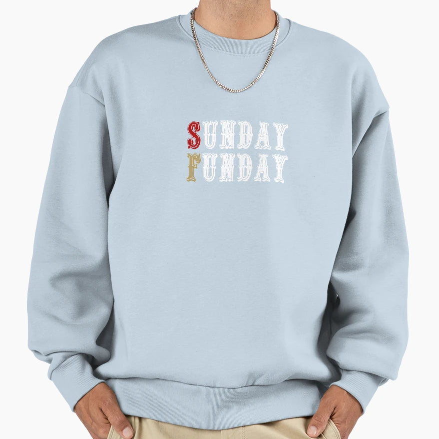 Sunday Funday Sweatshirt - Minimalist Print for Adults - T-Shirt, Sweatshirt, Hoodie