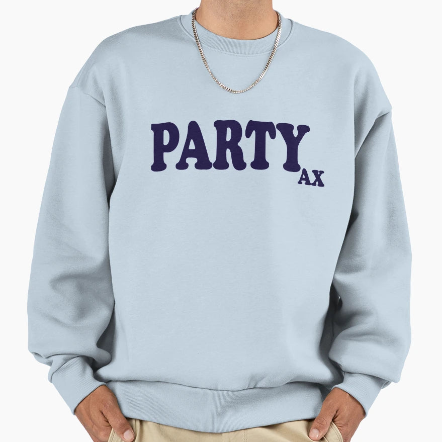 Party Best Friend Quotes Gift T-Shirt - Fun Novelty Design for Adults - T-Shirt, Sweatshirt, Hoodie