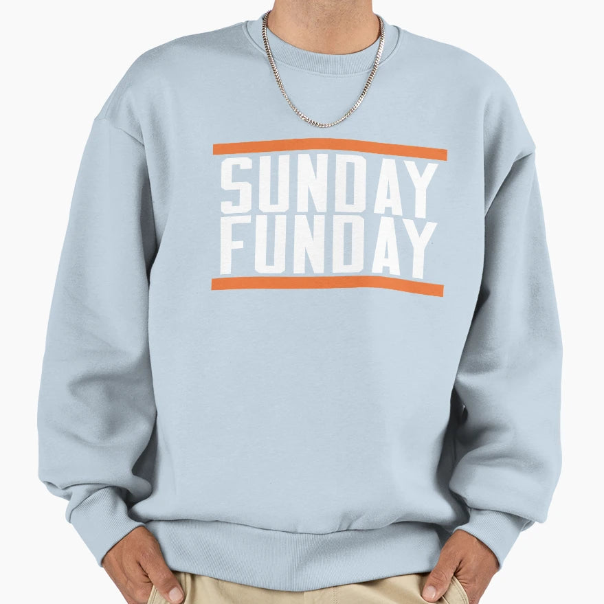 Sunday Funday Sweatshirt - Novelty Apparel Unisex - T-Shirt, Sweatshirt, Hoodie