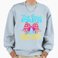 Cheerleading Best Athletes Wear Bows Sweatshirt - Novelty Apparel Men Women - T-Shirt, Sweatshirt, Hoodie