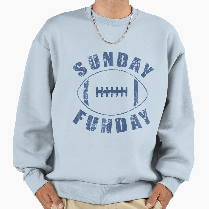 Sunday Funday Football Sweatshirt - Casual Everyday Wear Unisex - T-Shirt, Sweatshirt, Hoodie
