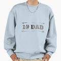 1 Dad Sweatshirt - Trendy Graphic for Adults - T-Shirt, Sweatshirt, Hoodie