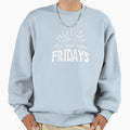 We Need More Fridays Sweatshirt - Casual Everyday Wear for Adults - T-Shirt, Sweatshirt, Hoodie