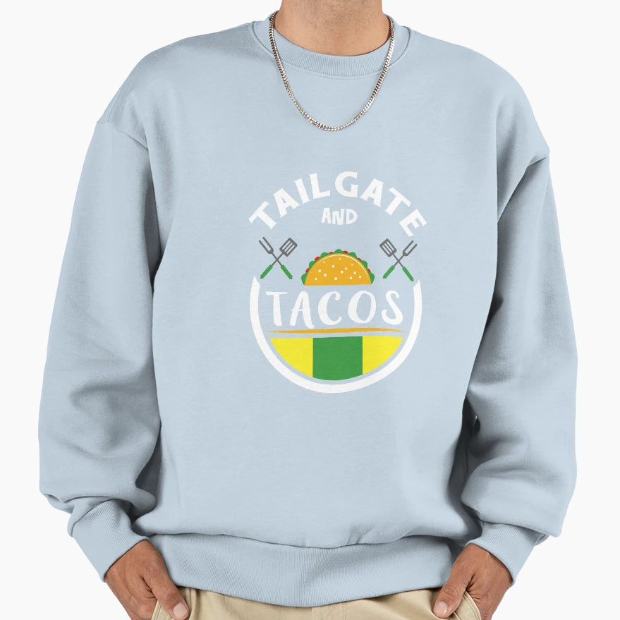 Tailgate And Tacos Football T-Shirt - Casual Everyday Wear Unisex - T-Shirt, Sweatshirt, Hoodie