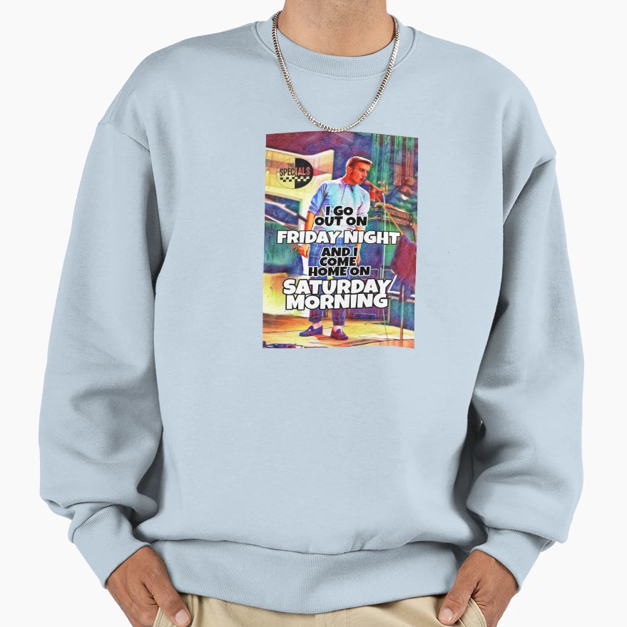 Friday Night Saturday Morning 3 Sweatshirt - Novelty Apparel Men Women - T-Shirt, Sweatshirt, Hoodie