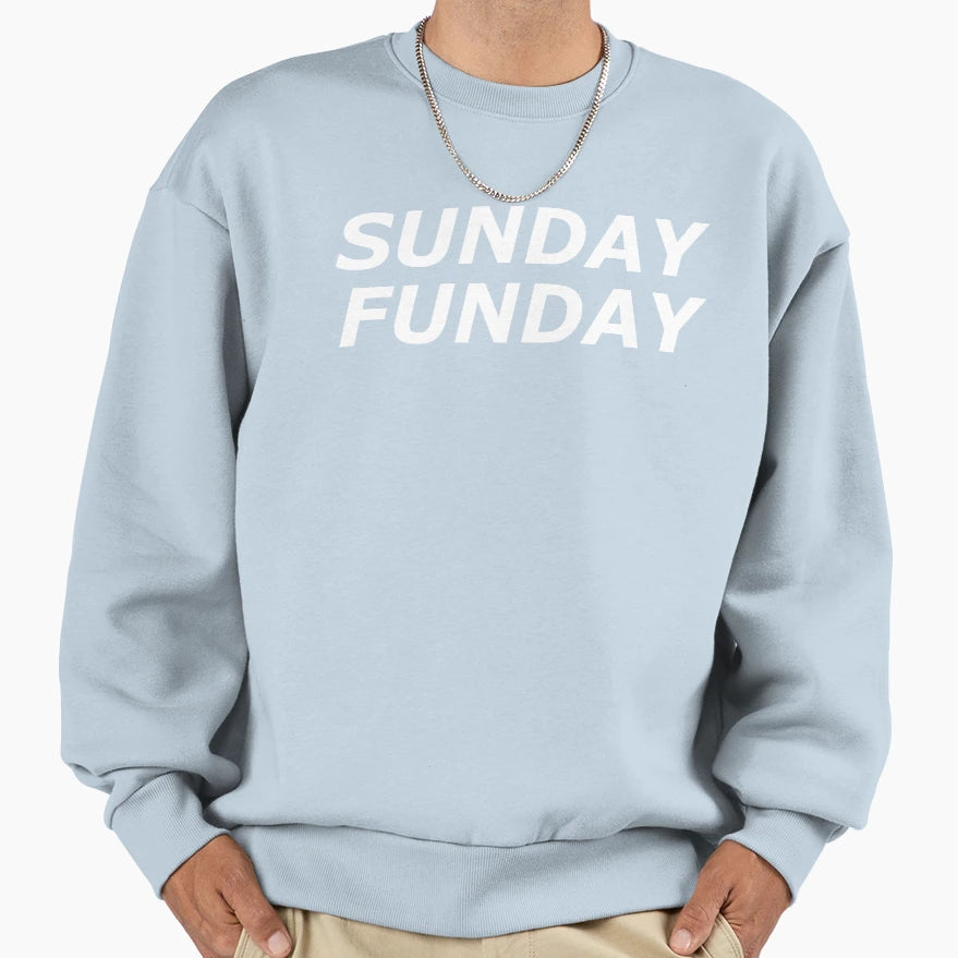 Sunday Funday Party Sweatshirt - Custom Art Print Men Women - T-Shirt, Sweatshirt, Hoodie