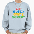 Eat Sleep Game Repeat Sweatshirt - Fun Novelty Design Men Women - T-Shirt, Sweatshirt, Hoodie