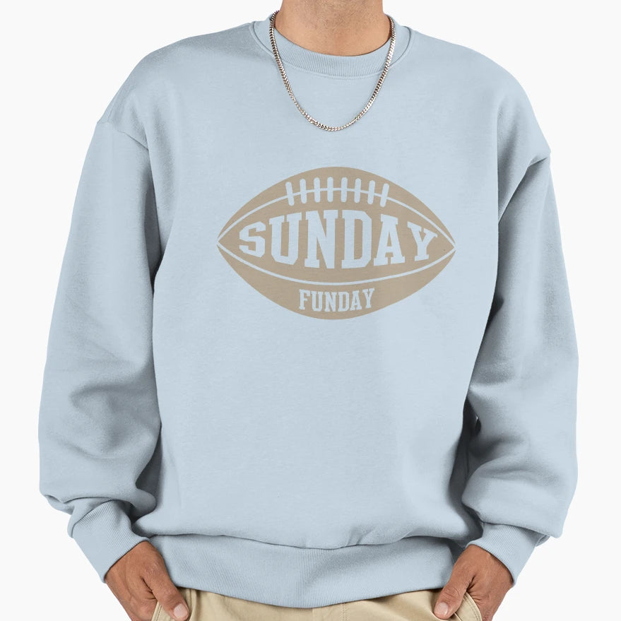 Sunday Funday Football Sweatshirt - Streetwear Style Unisex - T-Shirt, Sweatshirt, Hoodie
