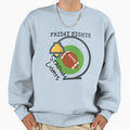 Friday Nights And Stadium Lights Sweatshirt - Fun Novelty Design Unisex - T-Shirt, Sweatshirt, Hoodie