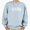 Climb Sweatshirt - Casual Everyday Wear Unisex - T-Shirt, Sweatshirt, Hoodie