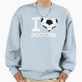 I Love Soccer Ball Sports Athlete Sweatshirt - Graphic Print Men Women - T-Shirt, Sweatshirt, Hoodie